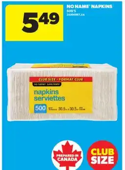 Real Canadian Superstore NO NAME NAPKINS, 500' S offer