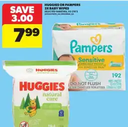 Real Canadian Superstore HUGGIES OR PAMPERS 3X BABY WIPES, 112-216' S offer