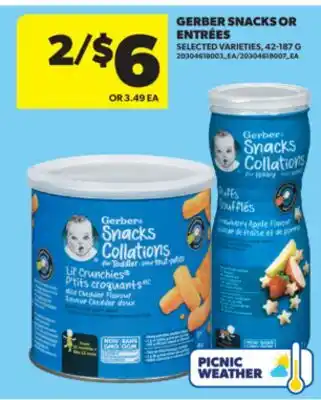 Real Canadian Superstore GERBER SNACKS OR ENTRÉES, 42-187 G offer