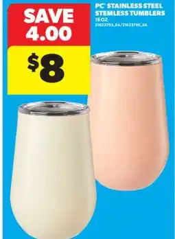 Real Canadian Superstore PC STAINLESS STEEL STEMLESS TUMBLERS, 16 OZ offer