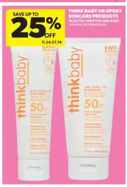 Real Canadian Superstore THINK BABY OR SPORT SUNCARE PRODUCTS offer