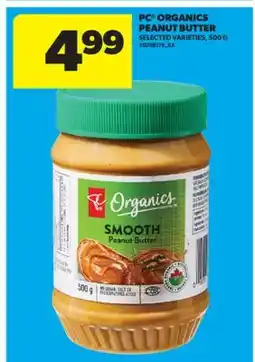 Real Canadian Superstore PC ORGANICS PEANUT BUTTER,500 G offer