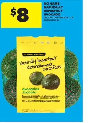Real Canadian Superstore NO NAME NATURALLY IMPERFECT AVOCADO, 3 LB offer
