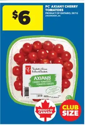 Real Canadian Superstore PC AXIANY CHERRY TOMATOES, 567 G offer