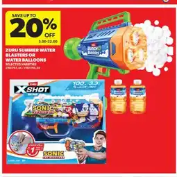 Real Canadian Superstore ZURU SUMMER WATER BLASTERS OR WATER BALLOONS offer