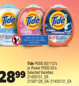 Real Canadian Superstore TIDE PODS, 85/112'S OR POWER PODS, 63'S offer