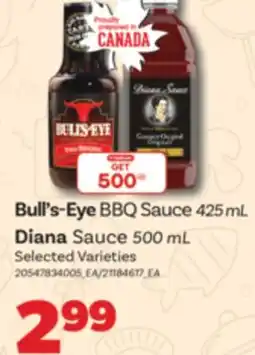 Real Canadian Superstore BULL'S-EYE BBQ SAUCE, 425 ML DIANA SAUCE, 500 ML offer