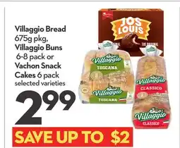 Longo's Villaggio Bread 675g pkg, Villaggio Buns 6-8 pack or Vachon Snack Cakes 6 pack offer