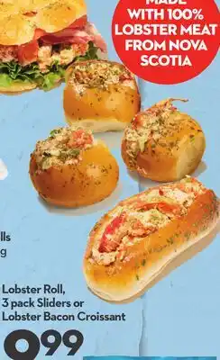 Longo's Lobster Roll, 3 pack Sliders or Lobster Bacon Croissant offer