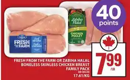 Food Basics FRESH FROM THE FARM OR ZABIHA HALAL BONELESS SKINLESS CHICKEN BREAST FAMILY PACK offer