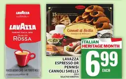 Food Basics LAVAZZA ESPRESSO OR PENNISI CANNOLI SHELLS offer