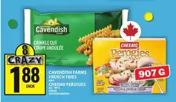 Food Basics CAVENDISH FARMS FRENCH FRIES OR CHEEM0 PEROGIES offer