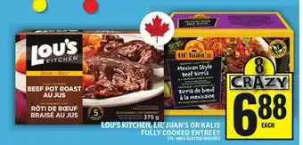 Food Basics LOU'S KITCHEN, LIL' JUAN'S OR KALIS FULLY COOKED ENTREES offer