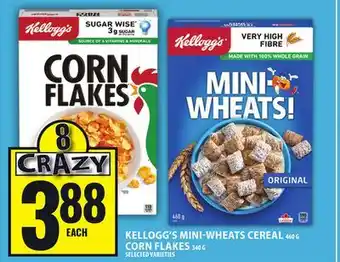 Food Basics KELLOGG'S MINI-WHEATS CEREAL 460 G CORN FLAKES offer