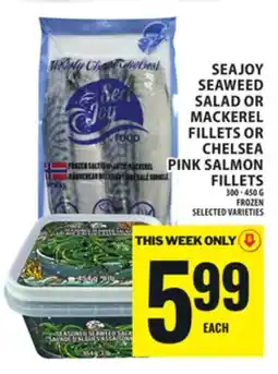 Food Basics SEAJOY SEAWEED SALAD OR MACKEREL FILLETS OR CHELSEA PINK SALMON FILLETS offer