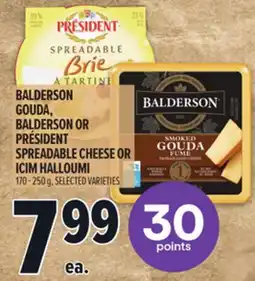 Metro BALDERSON GOUDA, BALDERSON OR PRÉSIDENT SPREADABLE CHEESE OR ICIM HALLOUMI offer