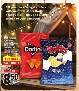 Metro RUFFLES CHIPS, DORITOS OR CHEETOS SNACKS OR TOSTITOS TORTILLA CHIPS offer