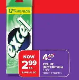 Metro EXCEL OR JUICY FRUIT GUM 3 PACK offer