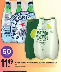 Metro MAISON PERRIER, PERRIER OR SANPELLEGRINO SPARKLING WATER offer