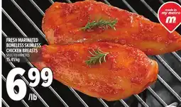 Metro FRESH MARINATED BONELESS SKINLESS CHICKEN BREASTS offer