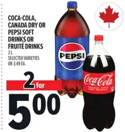 Metro COCA-COLA, CANADA DRY OR PEPSI SOFT DRINKS OR FRUITÉ DRINKS offer