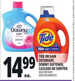 Metro TIDE OR GAIN DETERGENT, DOWNY SOFTENER, CASCADE OR SWIFFER offer