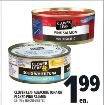 Metro CLOVER LEAF ALBACORE TUNA OR FLAKED PINK SALMON offer