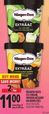 Metro HÄAGEN-DAZS ICE CREAM, FROZEN DESSERT OR NOVELTIES offer