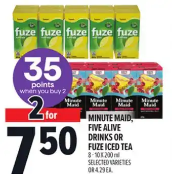 Metro MINUTE MAID, FIVE ALIVE DRINKS OR FUZE ICED TEA offer