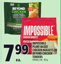 Metro IMPOSSIBLE PLANT-BASED CHICKEN NUGGETS OR BEYOND CHICKEN TENDERS offer