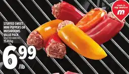 Metro STUFFED SWEET MINI PEPPERS OR MUSHROOMS VALUE PACK offer