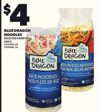 Loblaws BLUE DRAGON NOODLES, 300 G offer