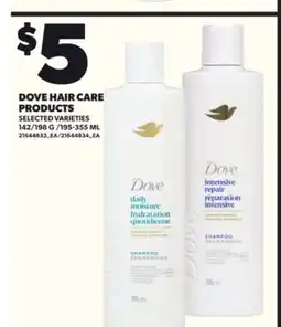 Loblaws DOVE HAIR CARE PRODUCTS, 142/198 G/195-355G offer
