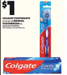 Loblaws COLGATE TOOTHPASTE, 52-95ML OR MANUAL TOOTHBRUSH offer