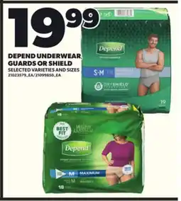 Loblaws DEPEND UNDERWEAR GUARDS OR SHIELD offer
