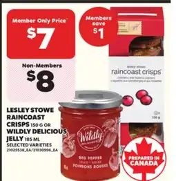 Loblaws LESLEY STOWE RAINCOAST CRISPS, 150G OR WILDLY DELICIOUS JELLY, 185ML offer