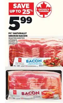Loblaws PC NATURALLY SMOKED BACON, 375-500 G offer