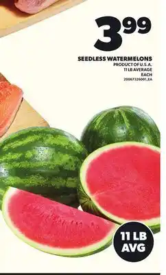 Loblaws SEEDLESS WATERMELONS, 11 LB AVERAGE offer