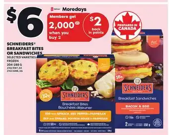 Loblaws SCHNEIDERS BREAKFAST BITES OR SANDWICHES, 204-288 G offer