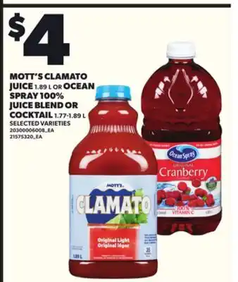 Loblaws MOTT'S CLAMATO JUICE, 1.89 L OR OCEAN SPRAY 100% JUICE BLEND OR COCKTAIL, 1.77-1.89 L offer