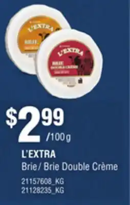 Loblaws L'EXTRA BRIE / BRIE DOUBLE CRÈME offer