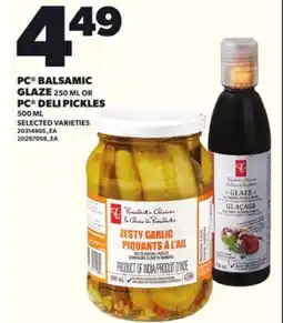 Loblaws PC BALSAMIC GLAZE, 250ML OR PC DELI PICKLES, 500ML offer