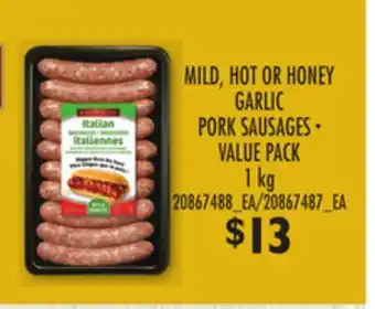 Loblaws MILD, HOT OR HONEY GARLIC PORK SAUSAGES, 1 kg offer
