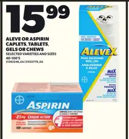 Loblaws ALEVE OR ASPIRIN CAPLETS TABLETS, GELS OR CHEWS, 40-100'S offer