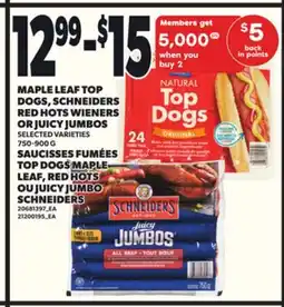 Independent Grocer MAPLE LEAF TOP DOGS, SCHNEIDERS RED HOTS WIENERS OR JUICY JUMBOS, 750-900 G offer