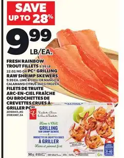 Independent Grocer FRESH RAINBOW TROUT FILLETS, 9.99 LB OR PC GRILLING RAW SHRIMP SKEWERS offer