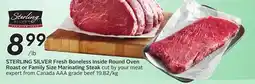 Sobeys STERLING SILVER Fresh Boneless Inside Round Oven Roast or Family Size Marinating Steak offer