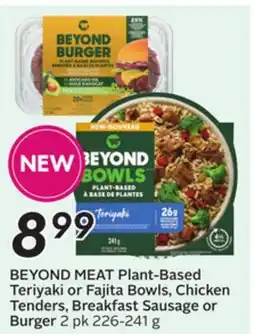 Sobeys BEYOND MEAT Plant-Based Teriyaki or Fajita Bowls, Chicken Tenders, Breakfast Sausage or Burger offer