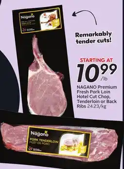 Sobeys NAGANO Premium Fresh Pork Loin Hotel Cut Chop, Tenderloin or Back Ribs offer