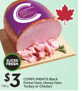 Sobeys COMPLIMENTS Black Forest Ham, Honey Ham, Turkey or Chicken offer